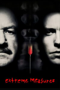 Extreme Measures ฉีกกฎอำมหิต (1996)