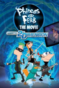 Phineas and Ferb the Movie Across the 2nd Dimension (2011)