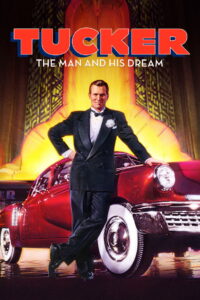 Tucker: The Man and His Dream ทักเกอร์ เดอะแมนแอนด์ฮิสดรีม (1988)