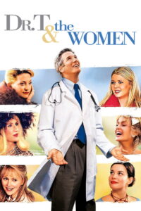 Dr. T and the Women คุณหมอสูติฯ หัวจุ๊กกรู (2000)