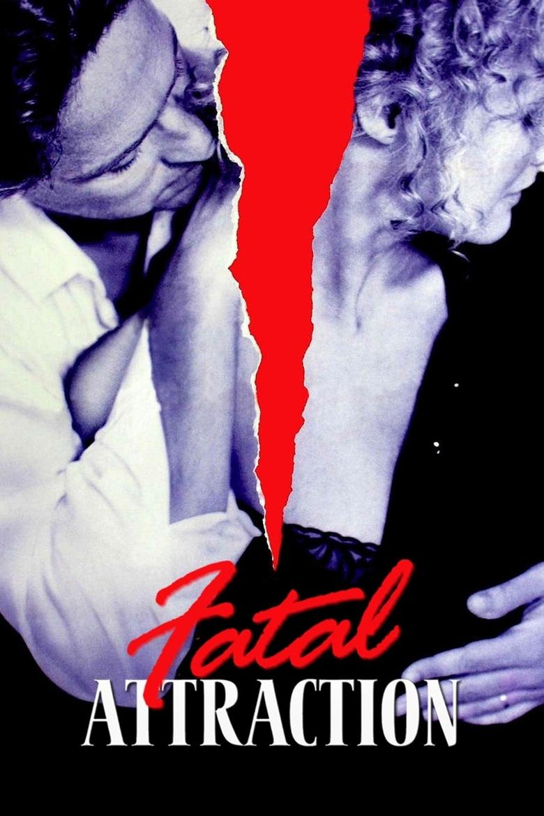 Fatal Attraction เสน่ห์มรณะ (1987)
