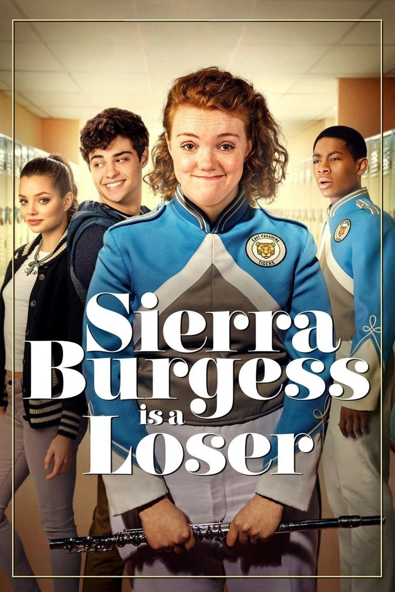 Sierra Burgess Is a Loser เซียร์รา เบอร์เจสส์ แกล้งป๊อปไว้หารัก (2018)