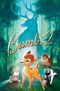Bambi II กวางน้อย…แบมบี้ 2 (2006)
