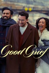Good Grief ให้ตายเถอะความโศก (2023)