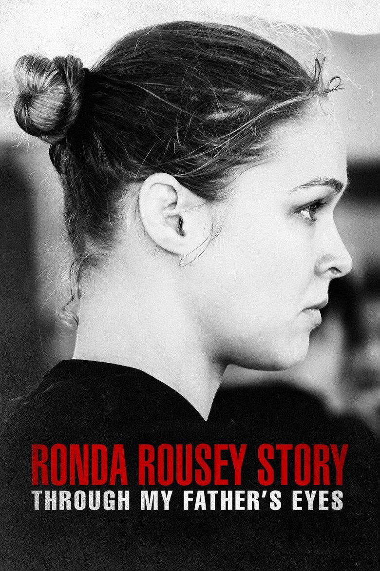 The Ronda Rousey Story Through My Fathers Eyes มองผ่านสายตาพ่อ เรื่องราวชีวิตของรอนด้า ราวซีย์ (2019)