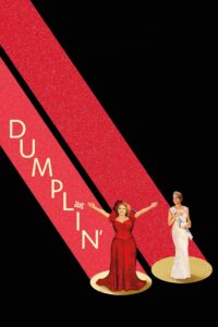 Dumplin นางงามหัวใจไซส์บิ๊ก (2018)