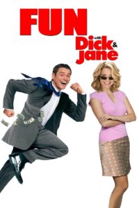 Fun with Dick and Jane โดนอย่างนี้ พี่ขอปล้น (2005)