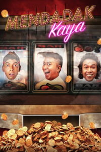 Mendadak Kaya (Suddenly Become Rich) (2019)