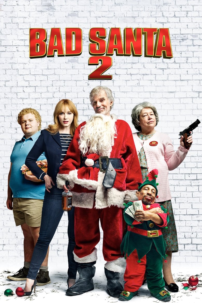 Bad Santa 2 แบดซานต้า ซานตาคลอสจิตป่วน 2 (2016)