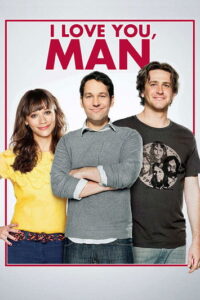 I Love You, Man หาเพื่อนวุ่น ลุ้นวิวาห์ (2009)