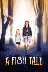 A Fish Tale (2017)