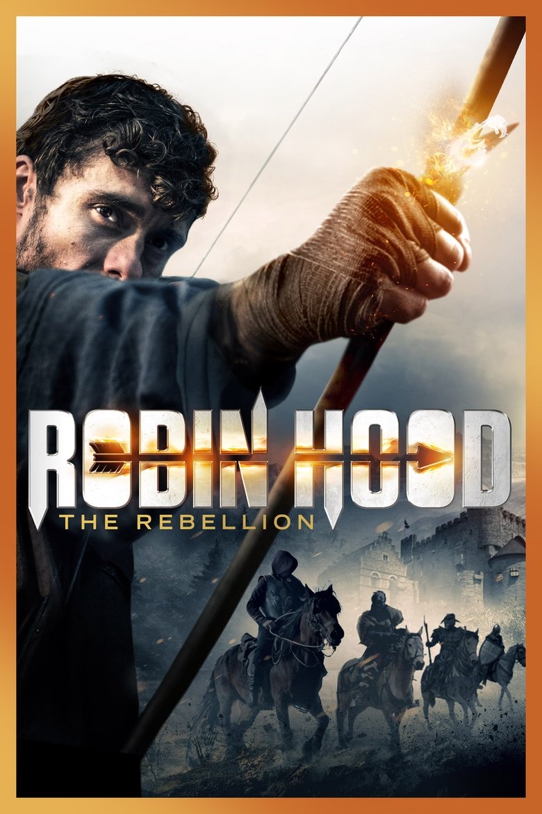 Robin Hood: The Rebellion โรบินฮู้ด จอมกบฏ (2018)