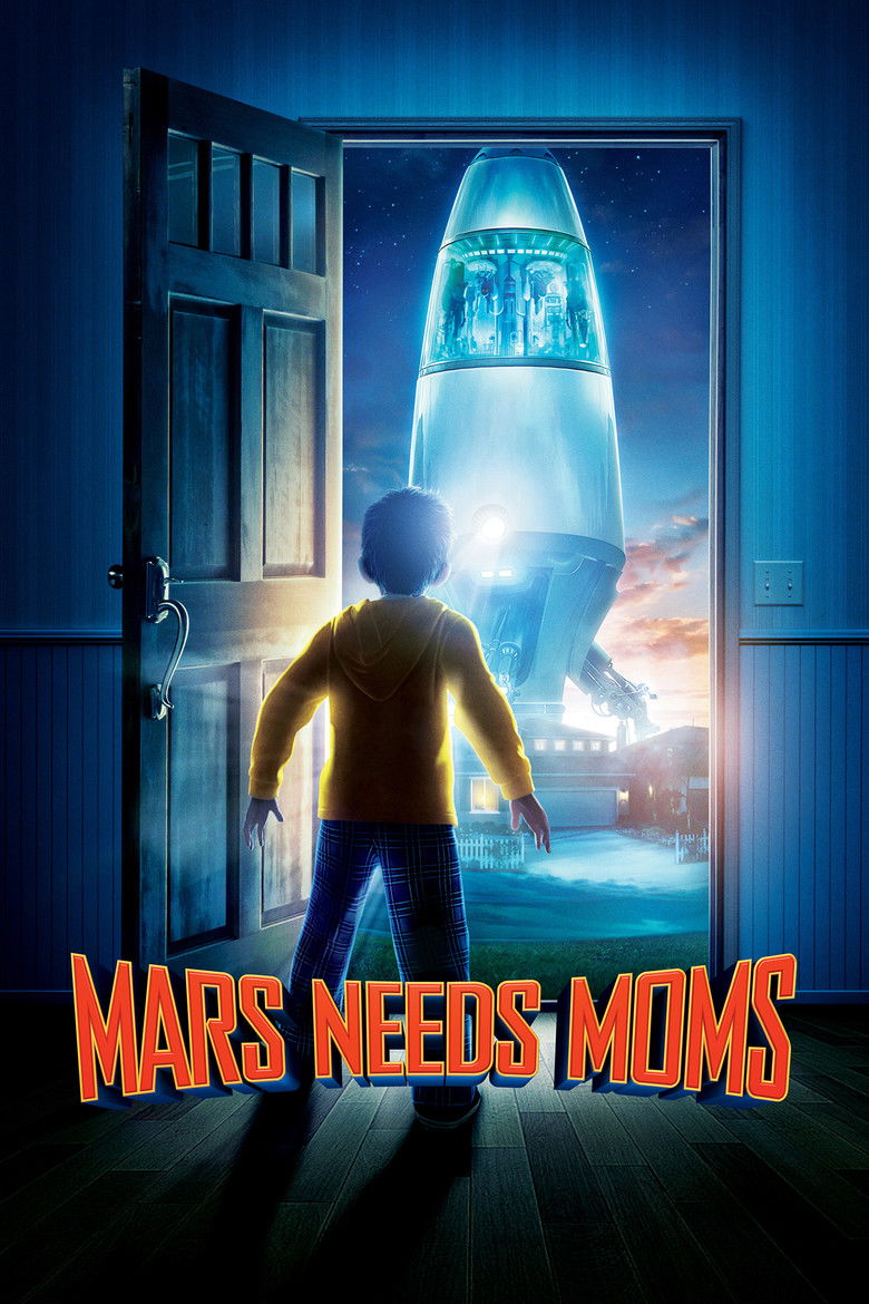 Mars Needs Moms ภารกิจแอบจิ๊กตัวแม่บนดาวมฤตยู (2011)