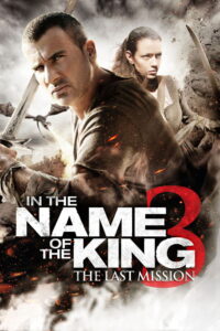 In the Name of the King The Last Mission ศึกนักรบกองพันปีศาจ 3 (2014)