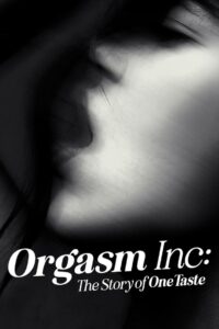 Orgasm Inc The Story of OneTaste (2022)