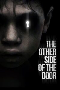 The Other Side of the Door ดิ อาเธอร์ ไซด์ ออฟ เดอะ ดอร์ (2016)