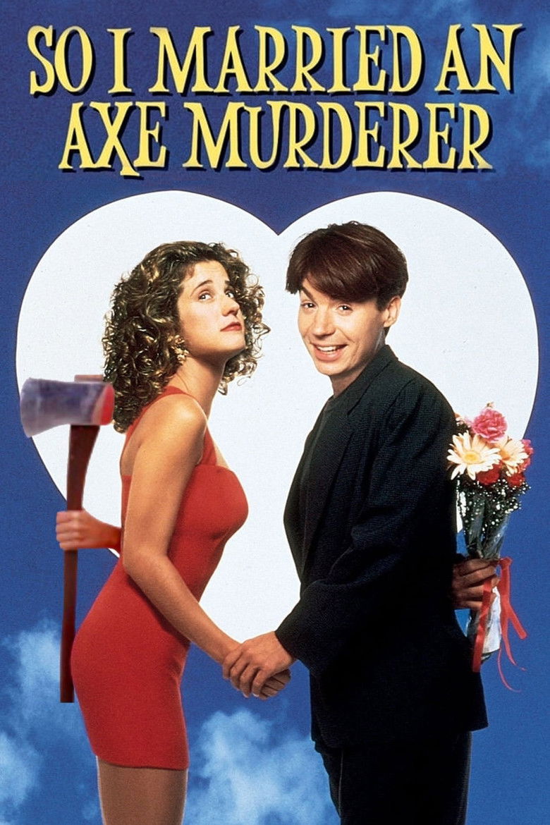 So I Married an Axe Murderer (1993)