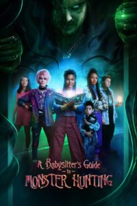 A Babysitters Guide to Monster Hunting คู่มือล่าปีศาจฉบับพี่เลี้ยง (2020)