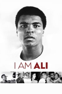 I Am Ali มูฮัมหมัด อาลี ตำนานกำปั้นโลก (2014)