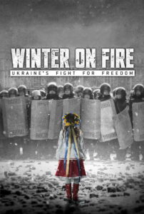 Winter on Fire: Ukraines Fight for Freedom วินเทอร์ ออน ไฟร์: การต่อสู้เพื่ออิสรภาพของยูเครน (2015)